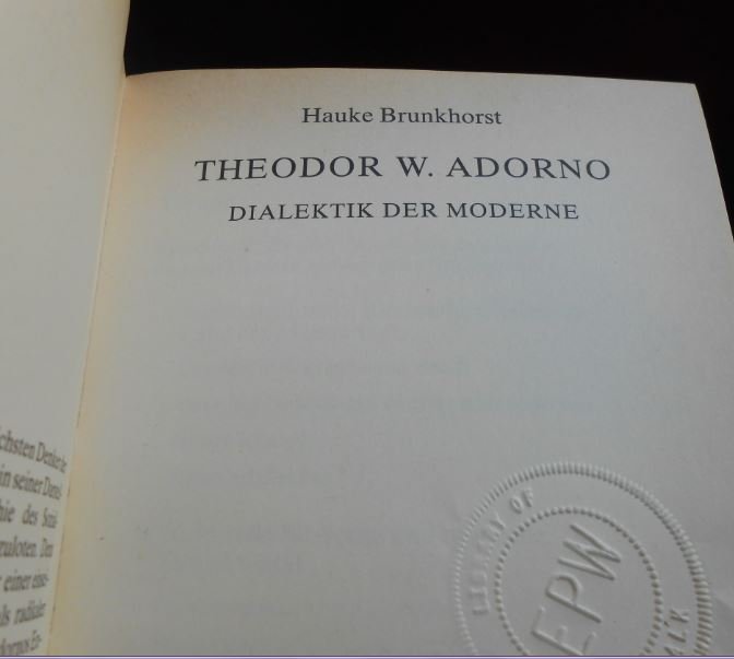 Theodor W. Adorno Dialektik der Moderne Hauke Brunkhorst